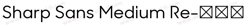 Sharp Sans Medium Re字体转换